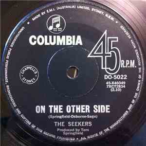 The Seekers - On The Other Side / I Wish You Could Be Here