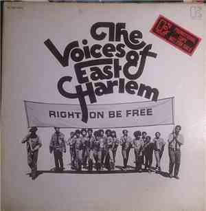 The Voices Of East Harlem - Right On Be Free
