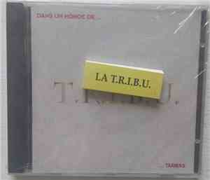 T.R.I.B.U. - Dans Un Monde De Tarbas