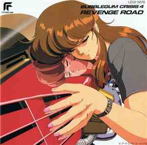 Various - Bubblegum Crisis Original Soundtrack 4 - Revenge Road