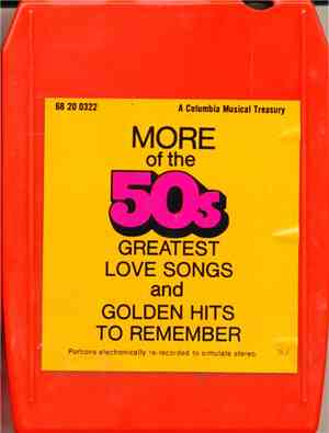 Various - More Of The 50s Greatest Love Songs And Golden Hits To Remember