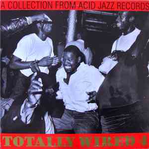 Various - Totally Wired 4