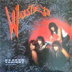 Waysted - Heaven Tonight