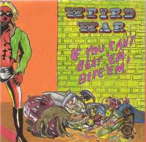 Weird War - If You Can't Beat 'Em, Bite 'Em