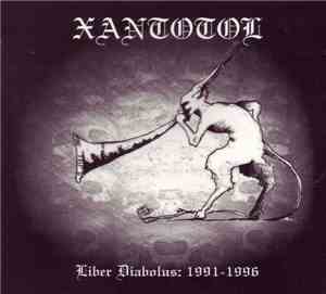 Xantotol - Liber Diabolus: 1991-1996