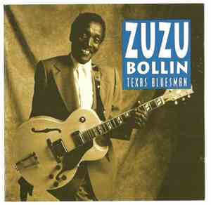 Zuzu Bollin - Texas Bluesman