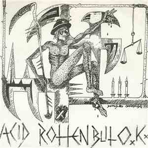Acid Rotten But O.K. - Acid Rotten But O.K.