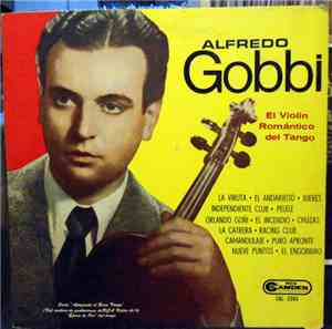 Alfredo Gobbi - El Violin Romantico Del Tango