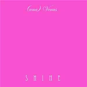 Ana Venus - Shine