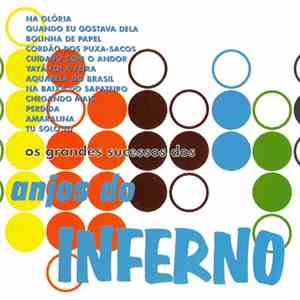 Anjos Do Inferno - Os Grandes Sucessos Dos Anjos Do Inferno
