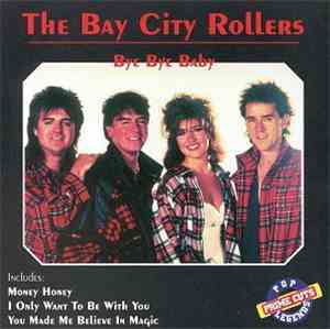 Bay City Rollers - Bye Bye Baby