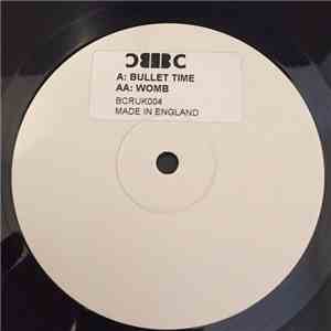 BC - Bullet Time / Womb