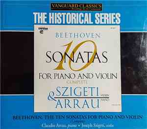 Beethoven - Szigeti & Arrau - The Ten Sonatas For Violin And Piano - Comple ...
