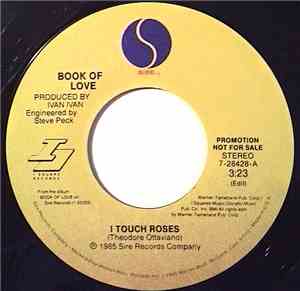 Book Of Love - I Touch Roses