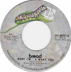 Bread - Baby I'm - A Want You