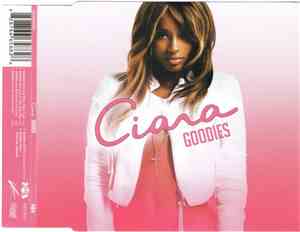 Ciara  - Goodies