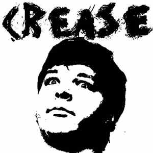 Crease  - Fuckface...