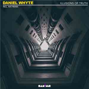 Daniel Whyte - Illusions of Truth