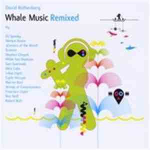 David Rothenberg - Whale Music Remixed