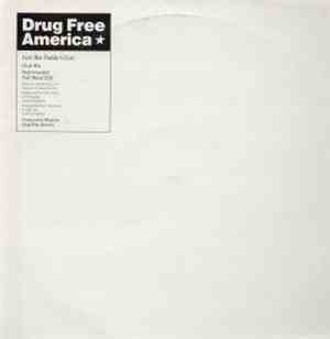 Drug Free America - Just Like Daddy's Gun
