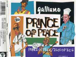 Galliano - Prince Of Peace / Tales Of The G