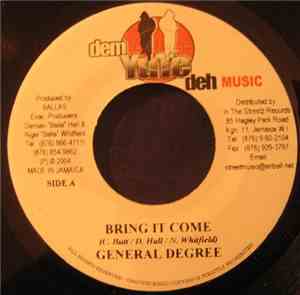 General Degree - Bright It Come
