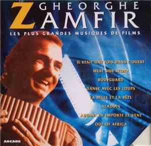 Gheorghe Zamfir - Les Plus Grandes Musiques De Films