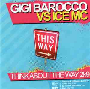 Gigi Barocco Vs. ICE MC - Think About The Way 2k9