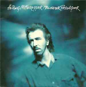 Herwig Mitteregger - Blinder Passagier