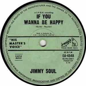 Jimmy Soul - If You Wanna Be Happy / Don't Release Me