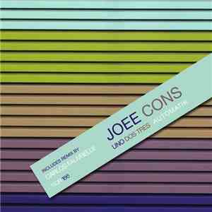 Joee Cons - Uno Dos Tres / Automatic