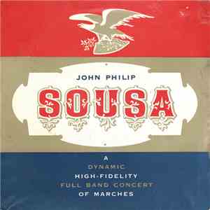 John Philip Sousa - The Pride Of The '48 Band