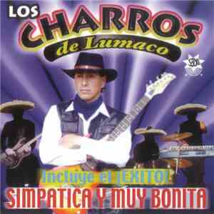 Los Charros de Lumaco - Simpática y muy Bonita