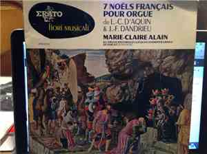 Louis-Claude Daquin, Jean-François Dandrieu ,  Marie-Claire Alain - 7 Noels ...