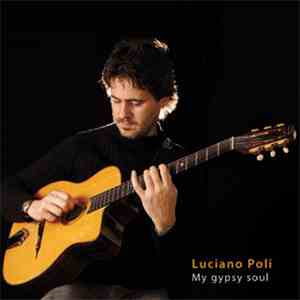 Luciano Poli - My Gypsy Soul