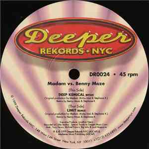 Madam vs. Benny Maze - Deep Kemical / Limit