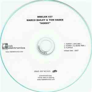 Marco Bailey & Tom Hades - Horny