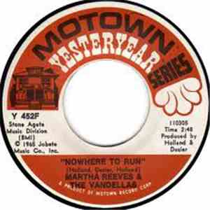 Martha Reeves & The Vandellas - Nowhere To Run / My Baby Loves Me
