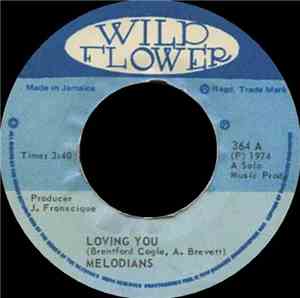 Melodians - Loving You