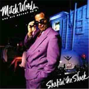 Mitch Woods And His Rocket 88's - Shakin' The Shake