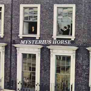 Mysterius Horse - Mysterius Horse