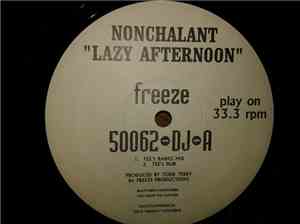 Nonchalant  - Lazy Afternoon