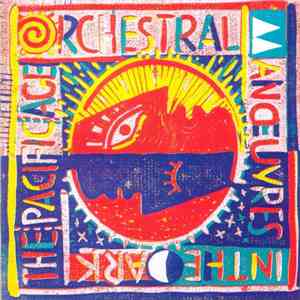 Orchestral Manoeuvres In The Dark - The Pacific Age