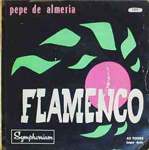 Pepe De Almeria - Flamenco