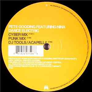 Pete Gooding Featuring Nina  - Dance Electric
