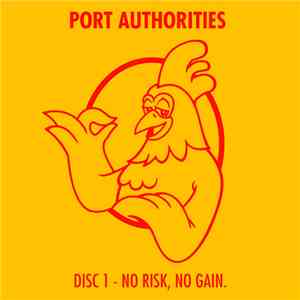 Port Authority - Port Authorities (Disc 1 - No Risk, No Gain)