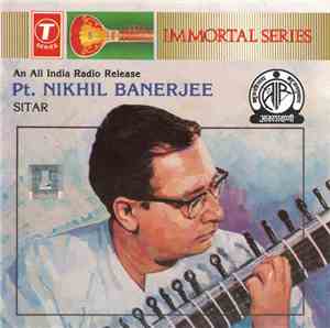 Pt. Nikhil Banerjee - Sitar