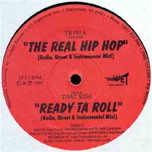 Ready Ta Roll - The Real Hip Hop / Ready Ta Roll