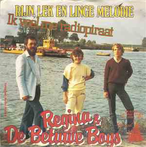 Regina  & De Betuwe Boys - Ik Voel Me Radio Piraat / Rijn, Lek En Linge Mel ...