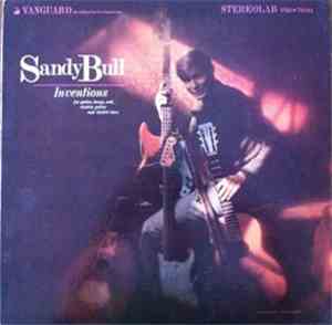 Sandy Bull - Inventions